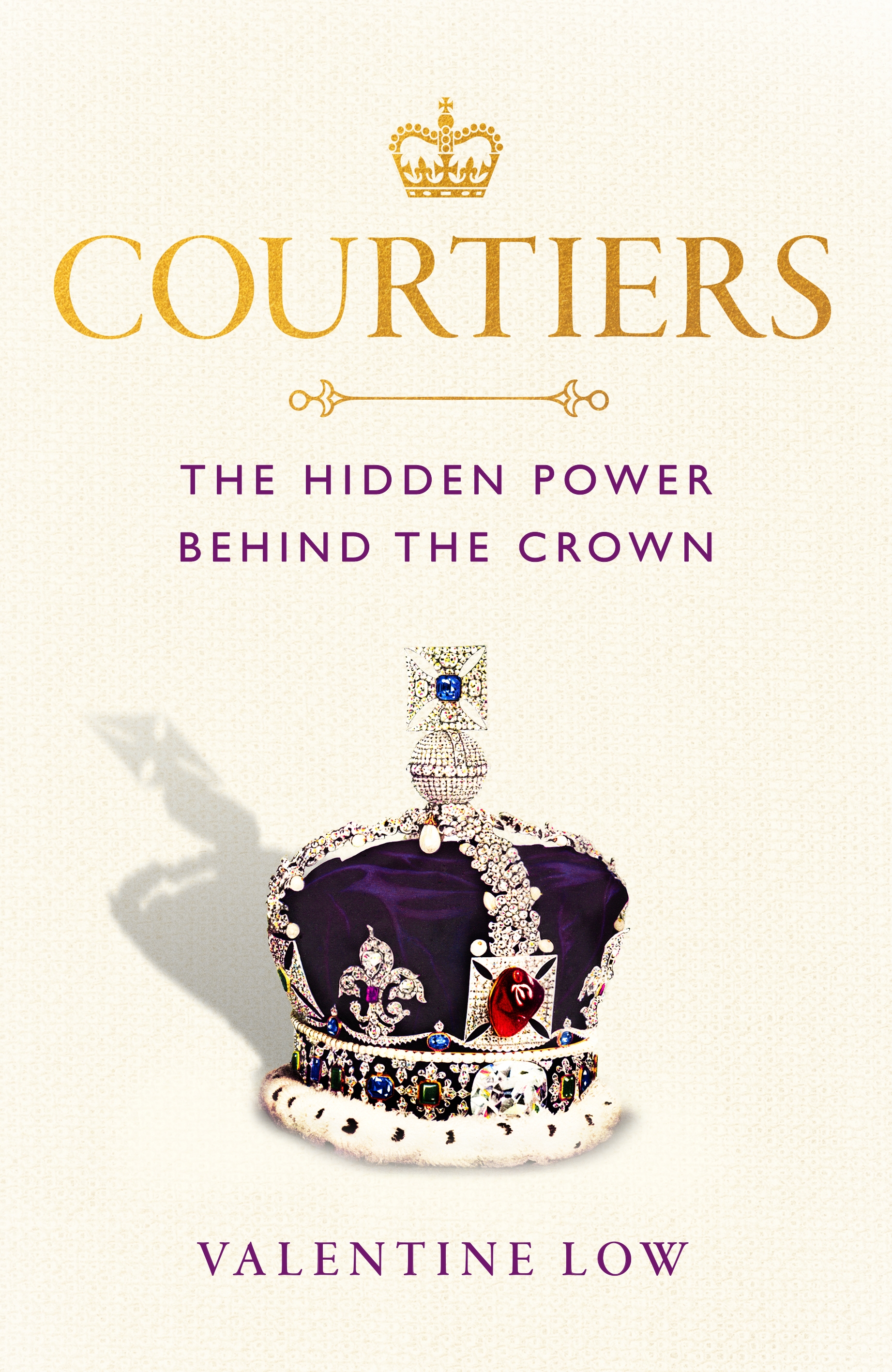 Courtiers, The Hidden Power Behind The Crown