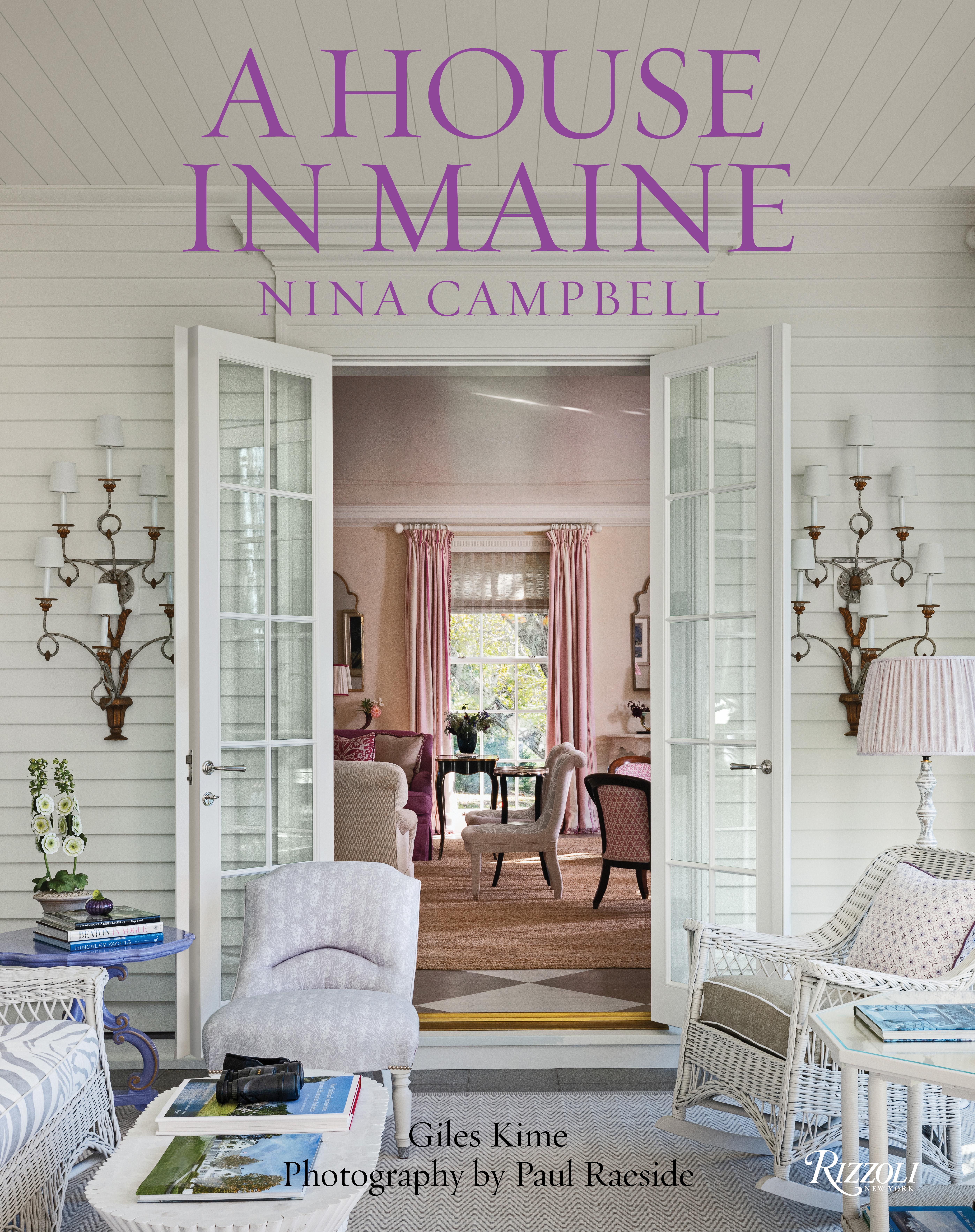 Photography by Paul Raeside A House in Maine, published by Rizzoli
